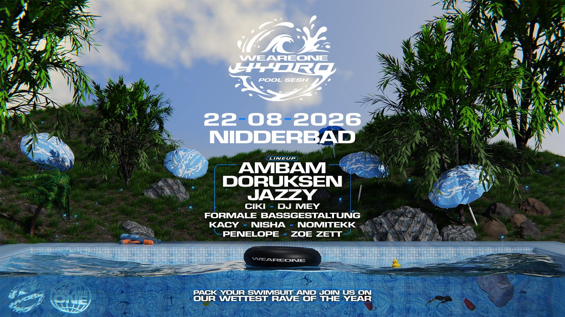 WEAREONE presents HYDRO Pool Sesh