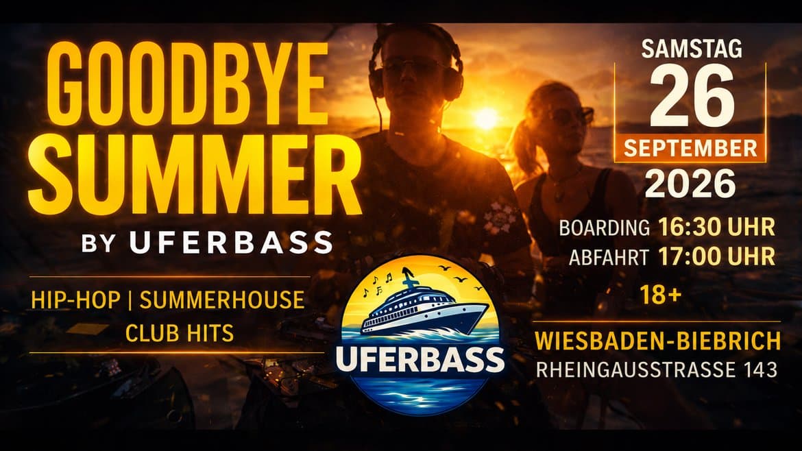 GOODBYE SUMMER auf dem Schiff by UFERBASS - Event in Wiesbaden